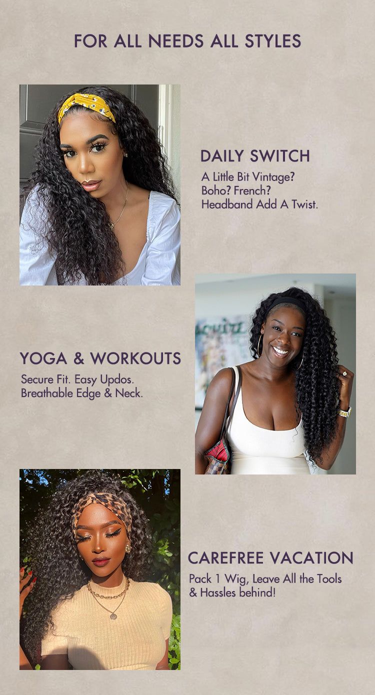 Headband Wigs are suitable for various occasions: as an alternative to daily styling, can also be used for yoga or work, vacation, etc.
