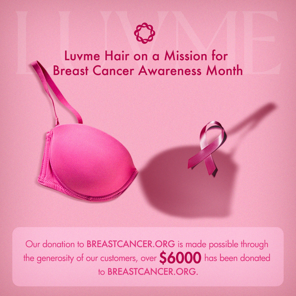 Luvme Hair's Partnership with Breastcancer.org: Making a Difference During Breast Cancer Awareness Month