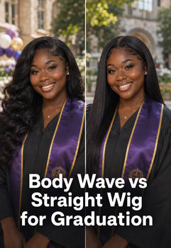 Body Wave vs Straight Wig for Graduation