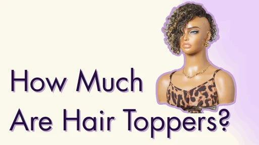 How Much Are Hair Toppers?