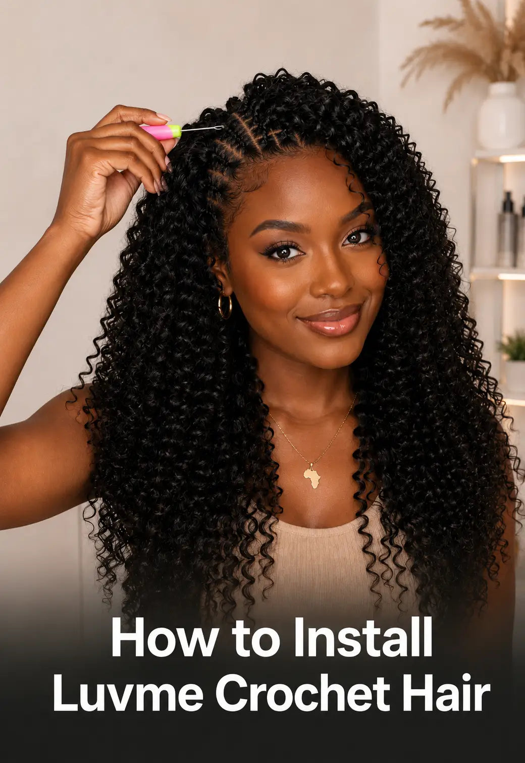 How to Install Luvme Crochet Hair