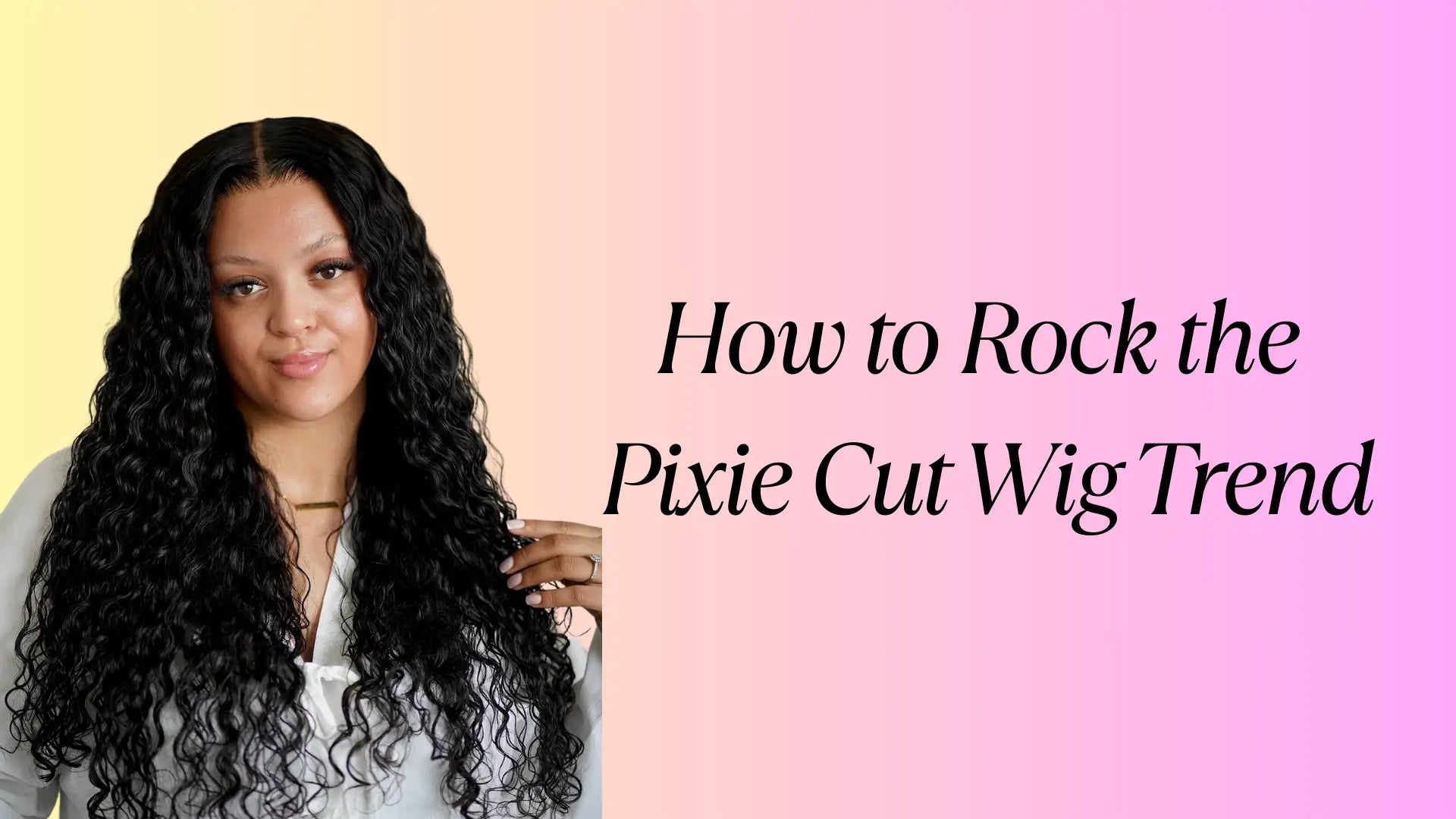 How to Rock the Pixie Cut Wig Trend