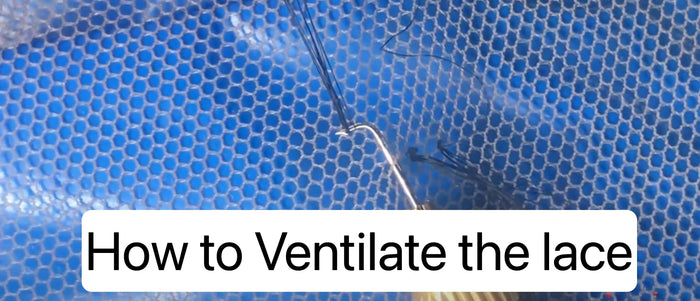 What is Ventilating? The wig terms you should know