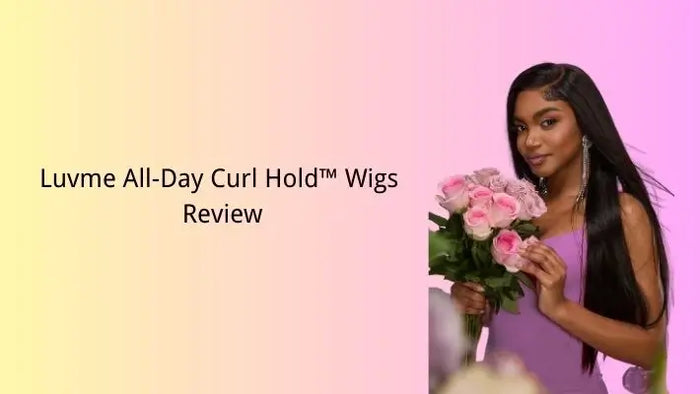 Luvme All-Day Curl Hold™ Wigs Review