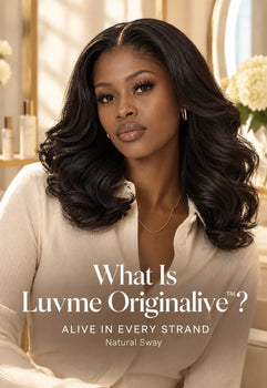 What Is Luvme Originalive™?