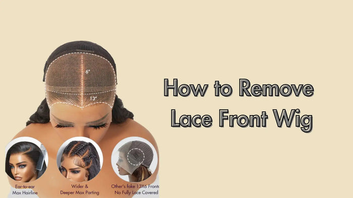 How to Remove  Lace Front Wig