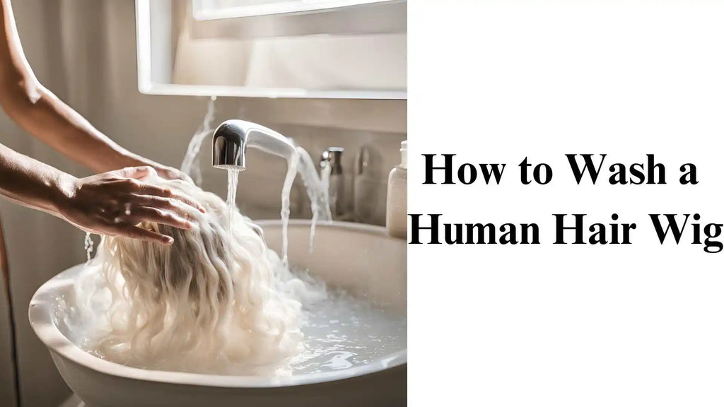 How to Wash a Human Hair Wig