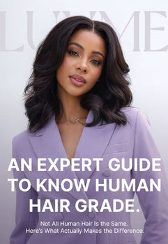AN EXPERT GUIDE TO KNOW HUMAN HAIR GRADE
