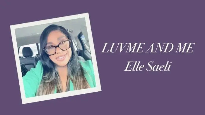 Finding My Natural Look with Luvme: Elle Saeli