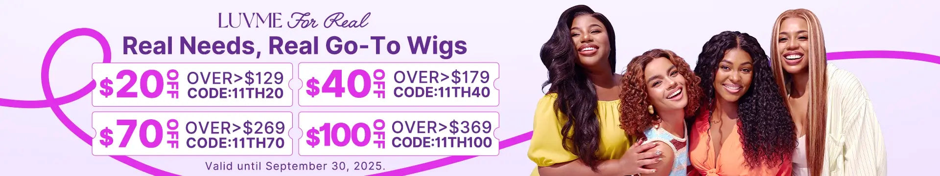 Luvme hair real needs, real go to wig banner. Four women wearing real looking wig in the right showing their happiness.
