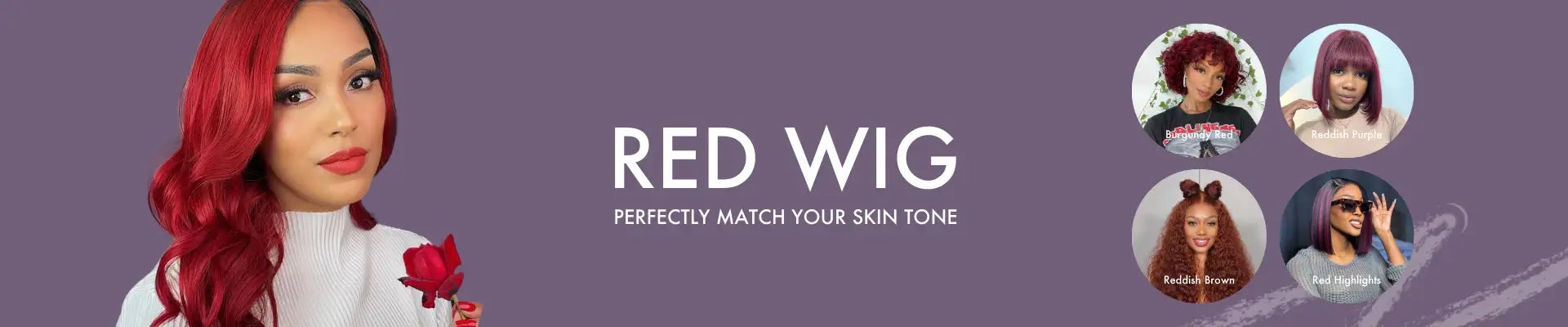 in the left there is a lady wearing her red wig with a red rose on her hand and in the middle there are texts saying "red wig-perfectly match your skin tone" and in the right there are illustrations showing different red tone hair